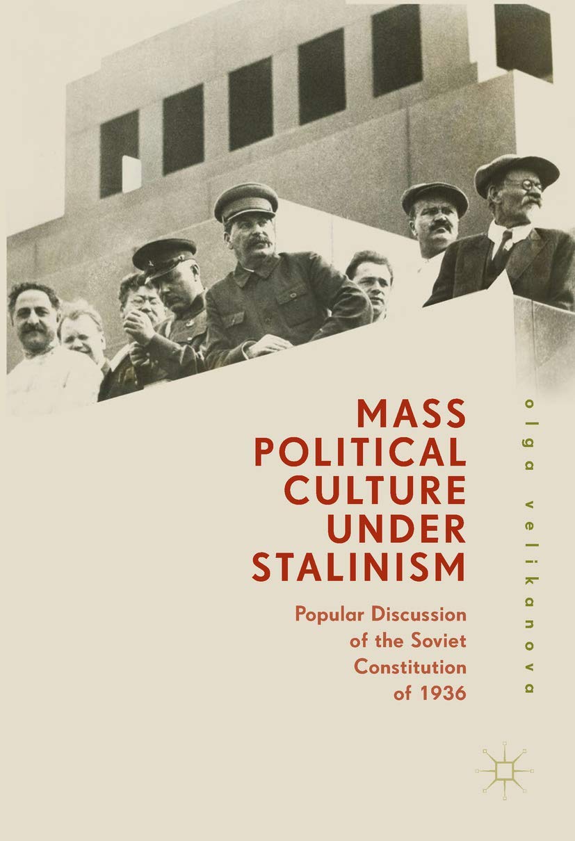 Mass Political Culture Under Stalinism by Olga Velikanova - 9783319784427