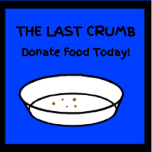 The Last Crumb 2
