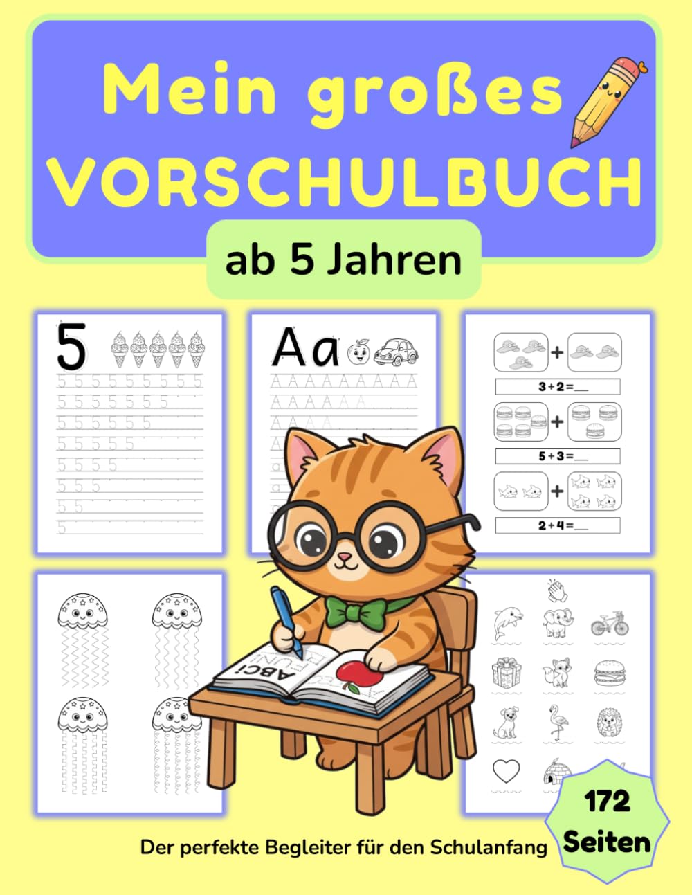 Mein großes Vorschulbuch ab 5 Jahren: Alles Wichtige für den Schulstart – Buchstaben schreiben, Zahlen lernen, Logik & Konzentration fördern (inkl. Schwungübungen & Bastelspaß)