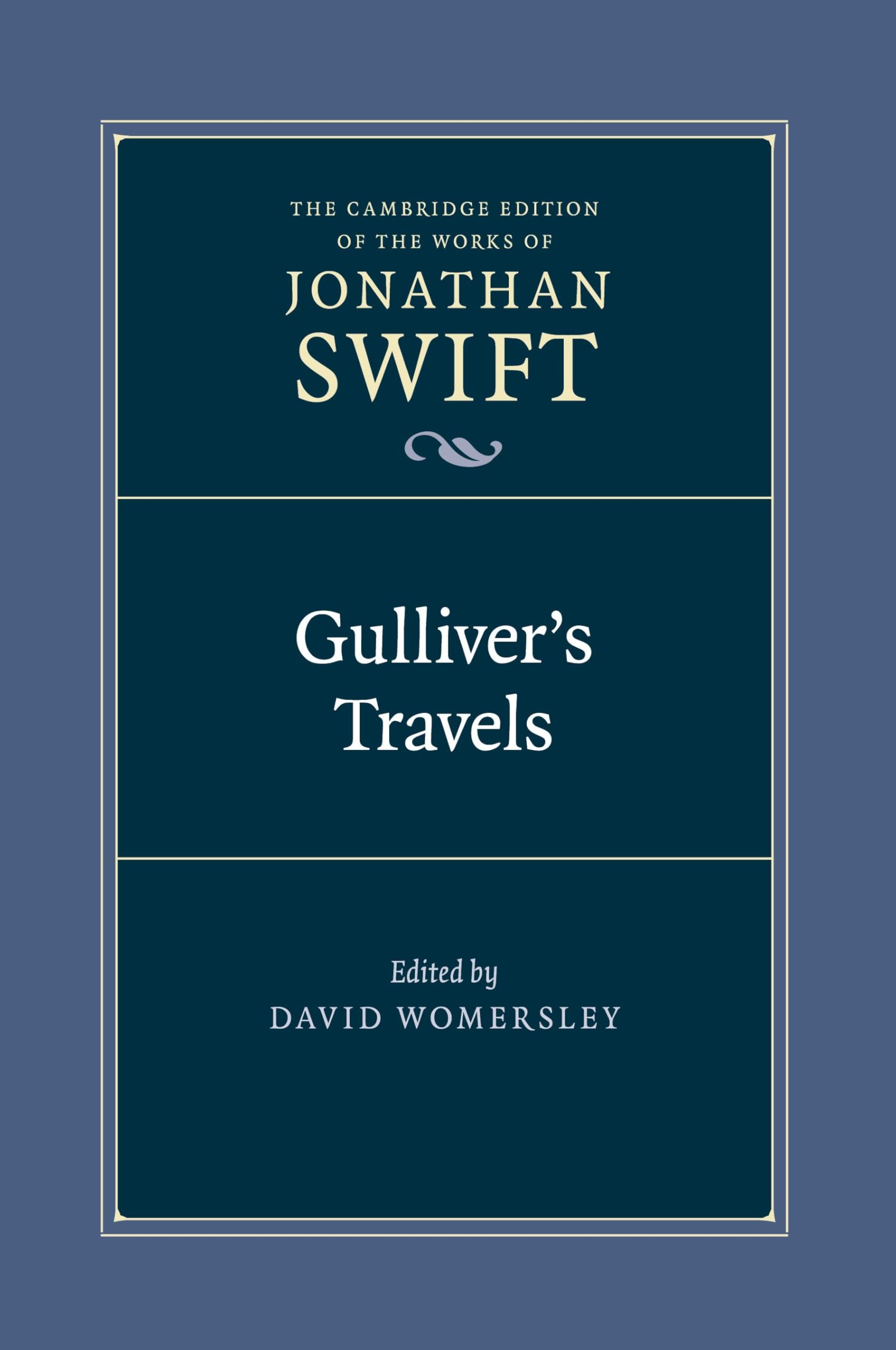 Gulliver's Travels: 16 (The Cambridge Edition of the Works of Jonathan Swift, Series Number 16)