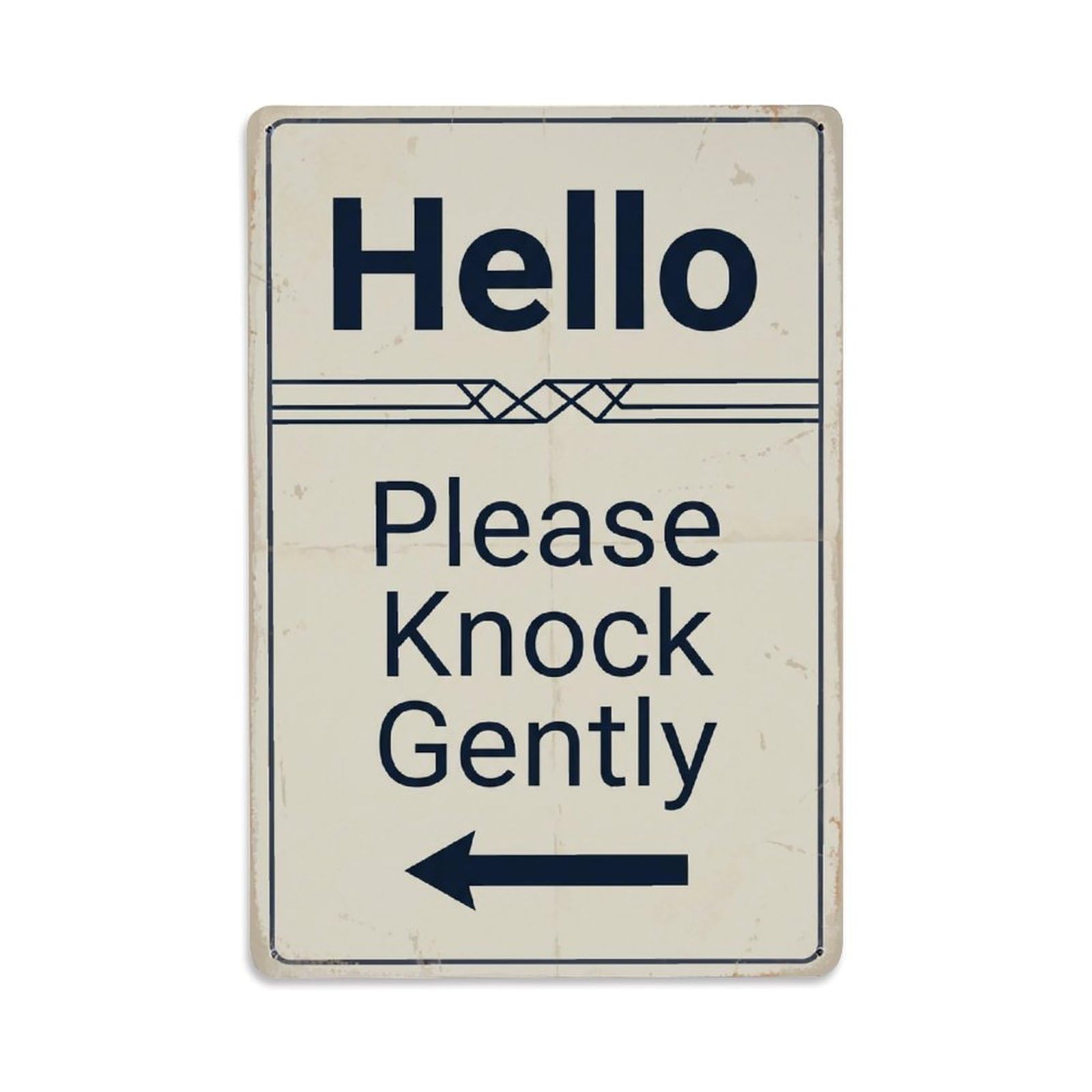Metal Tin Sign Vintage Hello Please Knock Gently Arrow Geometric