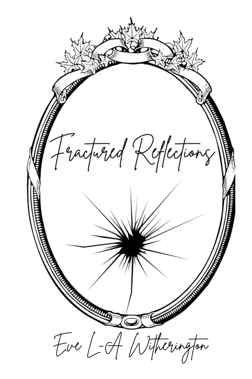 Fractured Reflections (Fractured To Fragments)