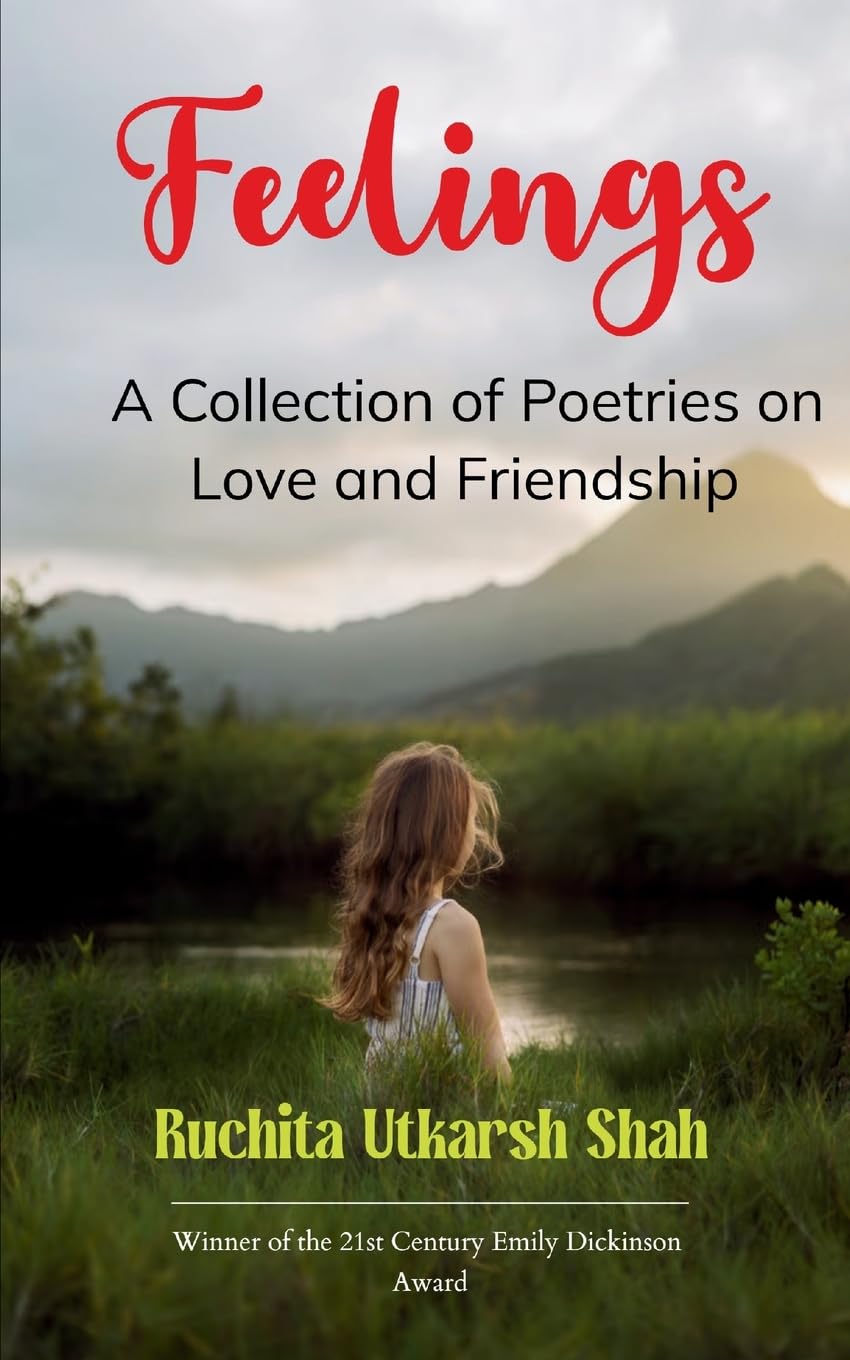 Feelings Collection of Poetries on Love and Friendship