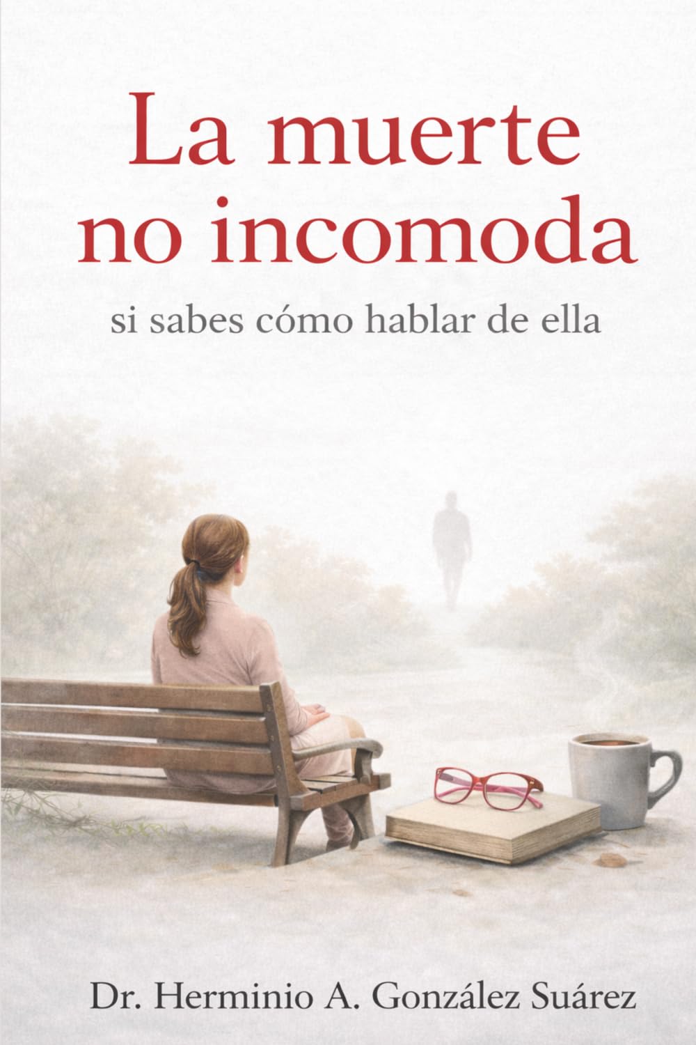 La muerte no incomoda si sabes cómo hablar de ella