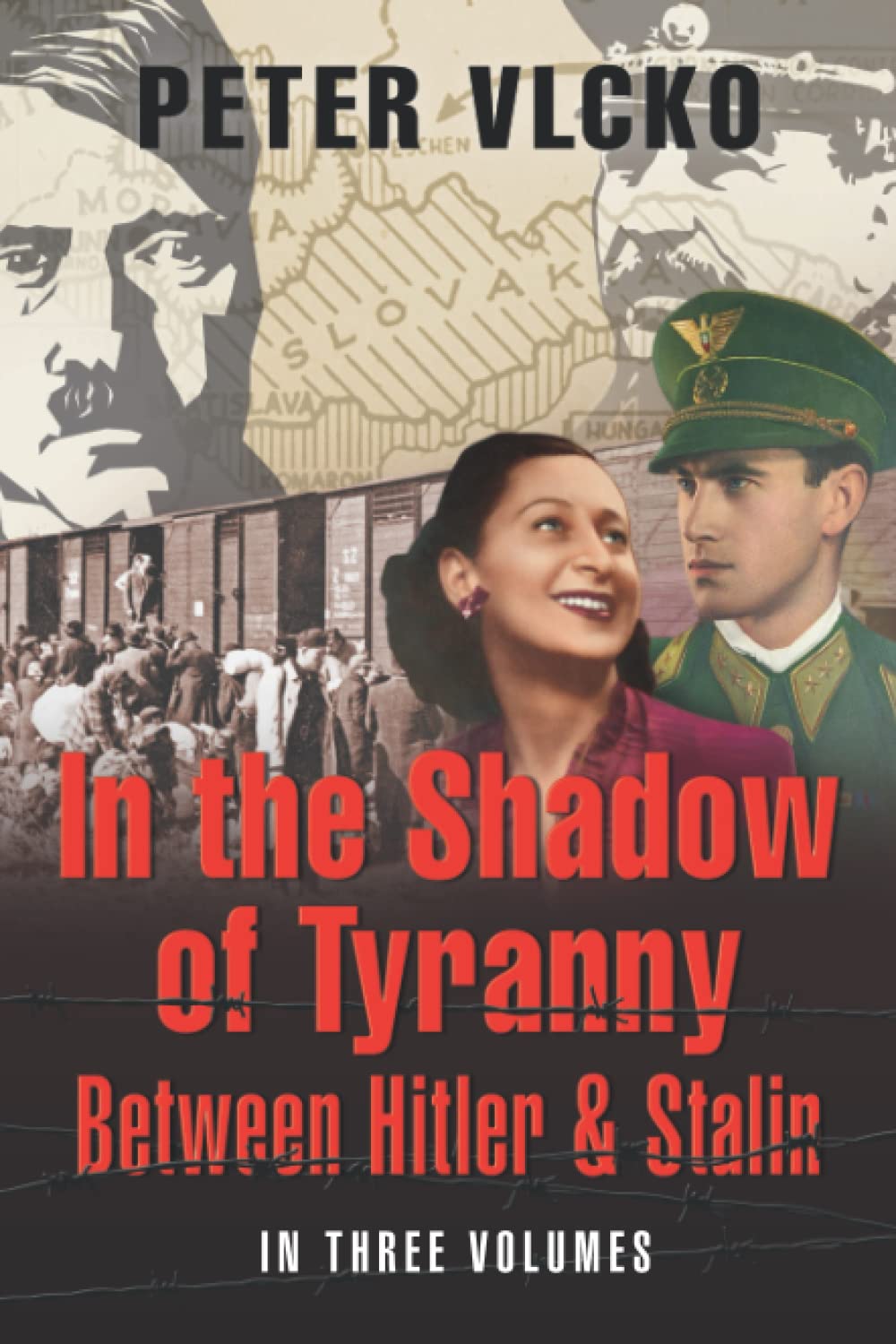 In the Shadow of Tyranny: Between Hitler & Stalin (Vol. 3)