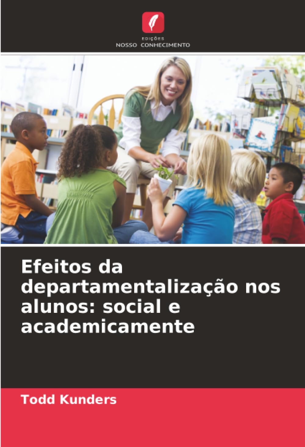 Efeitos da departamentalização nos alunos: social e academicamente