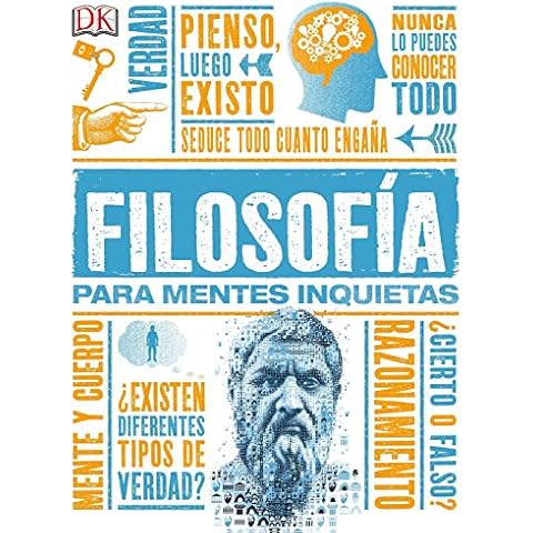 Filosofía para mentes inquietas (Heads Up Philosophy) (DK Heads UP) (Spanish Edition) Cover