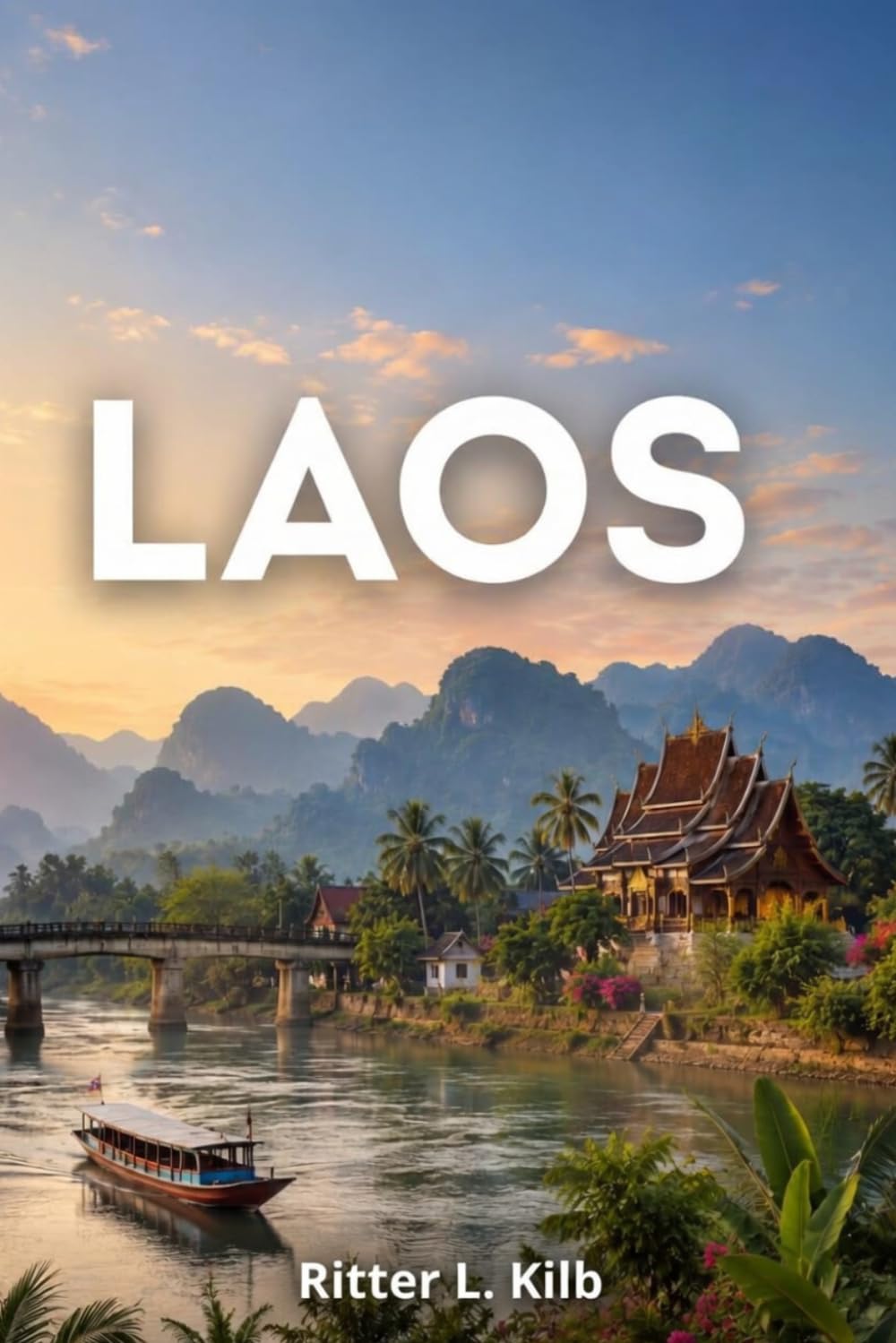 Laos Travel Guide 2026