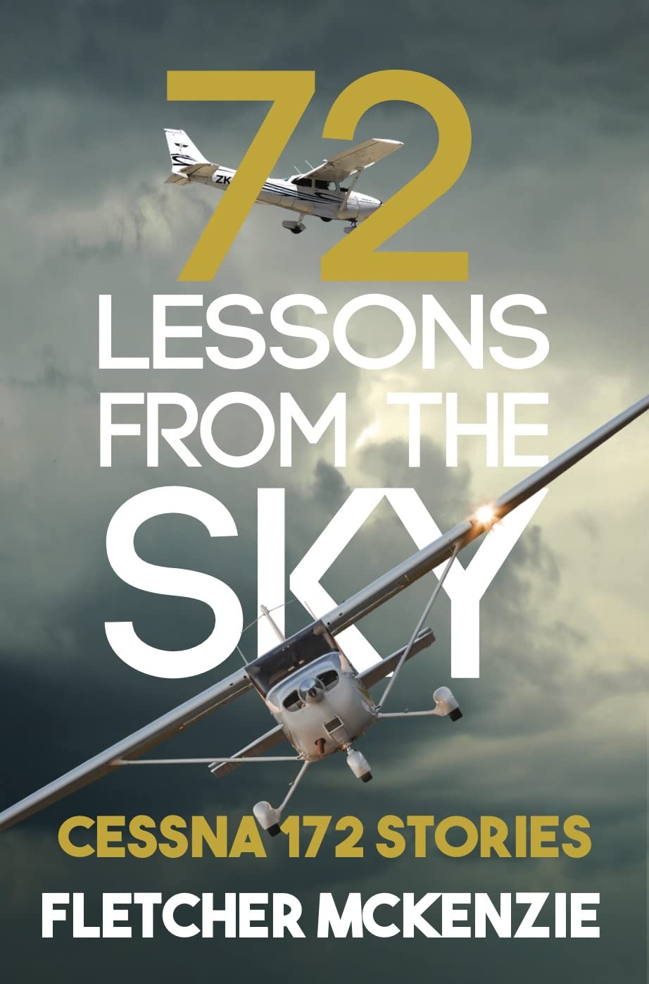 72 Lessons From The Sky: Cessna 172