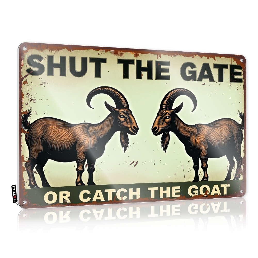 College Flags For Dorm Shut The Gate Or Catch The Goat Tin Sign Funny Wall Flags Room Stuff(20X30CM)