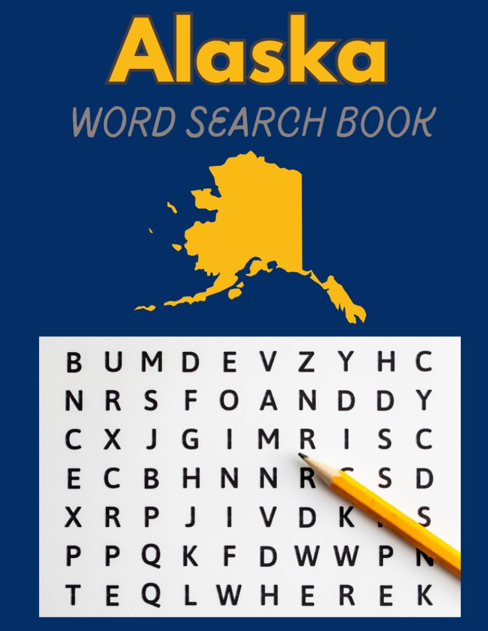 Alaska Word Search Book: Alaskan Themed Seek and Find Puzzle Book