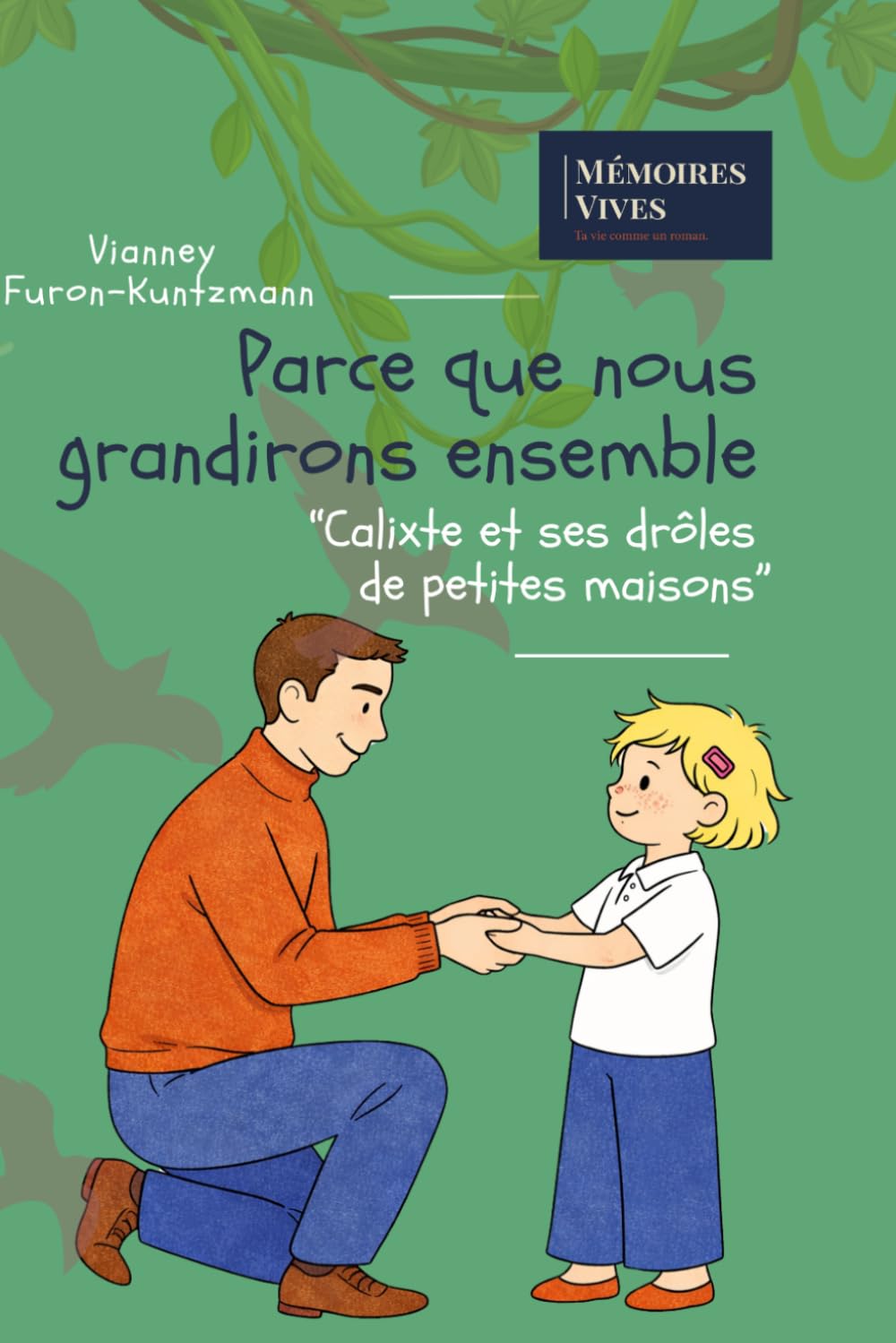 Calixte et ses drôles de petites maisons