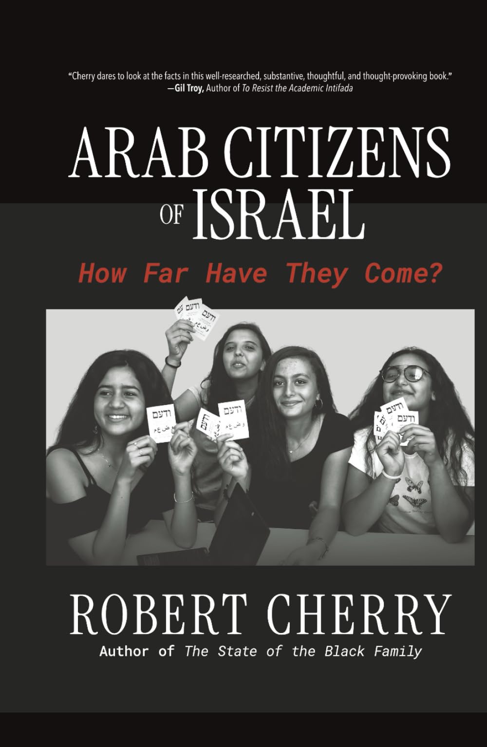 Arab Citizens of Israel: How Far Have They Come?