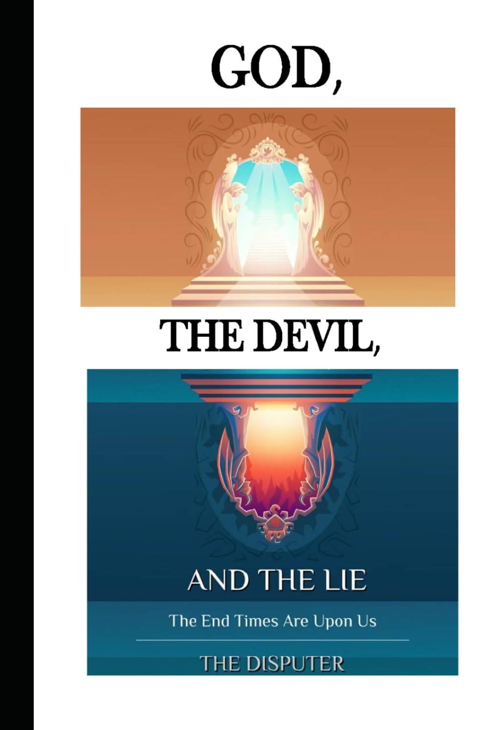 God, the Devil, and the Lie (God, the Devil, and the Lie (5 Book Series))