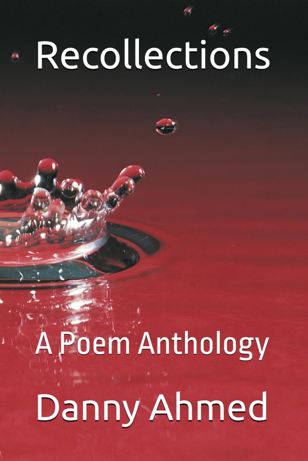Recollections: A Poem Anthology