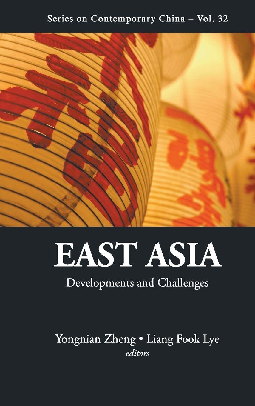 Buy East Asia: Developments and Challenges: 32 (Series on Contemporary China) — BookShops.in