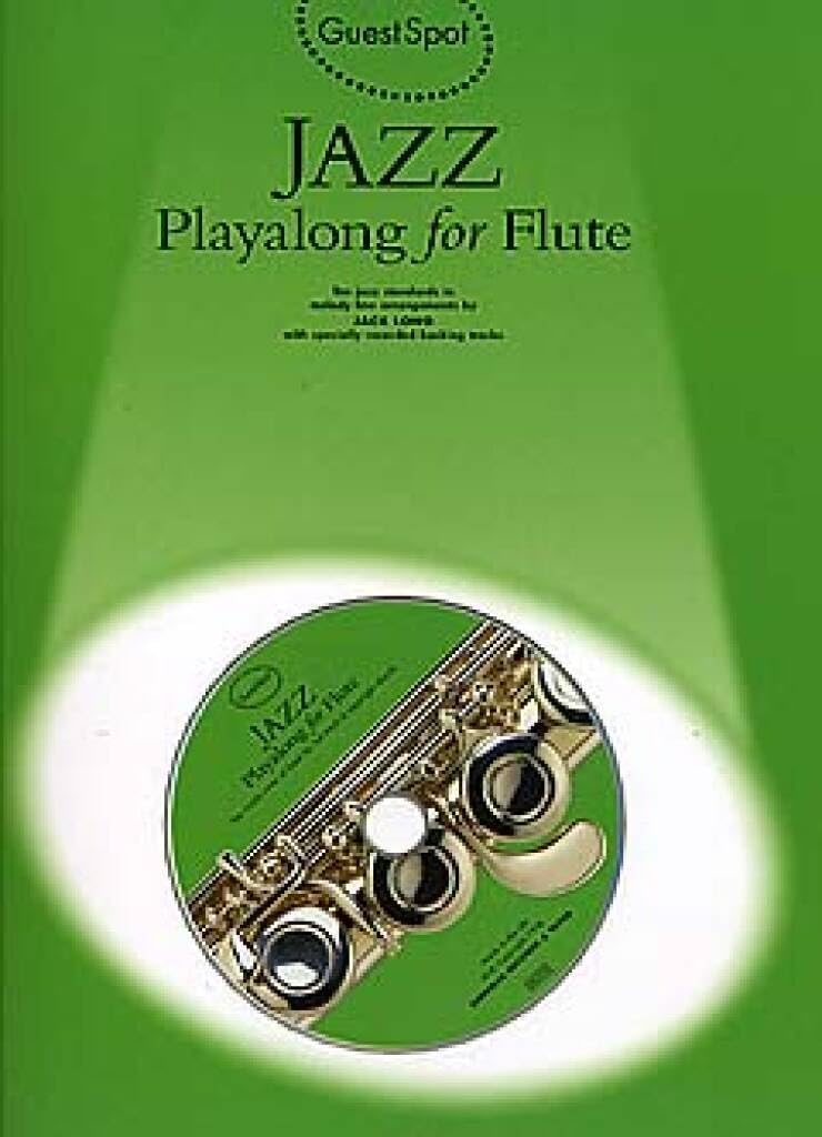GUEST SPOT: JAZZ PLAYALONG FOR FLUTE +CD