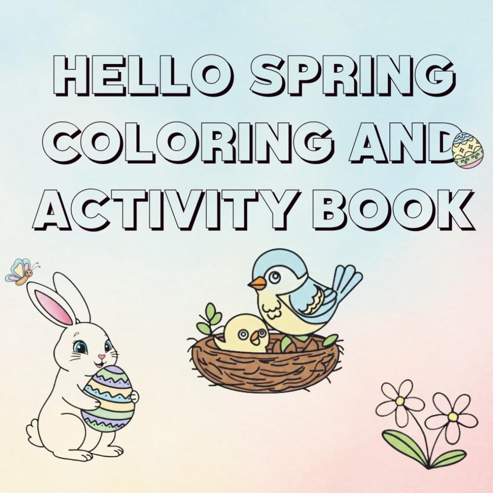 Hello Spring Coloring and Activity Book