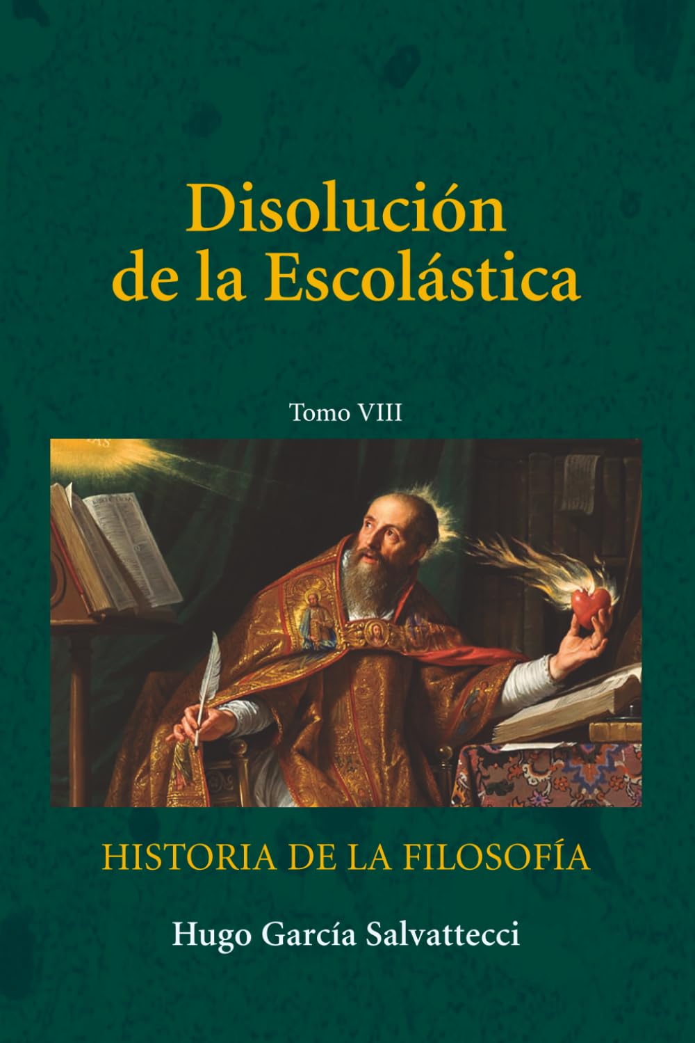 Disolución de la Escolástica: Tomo VIII (Filosofía Medieval)