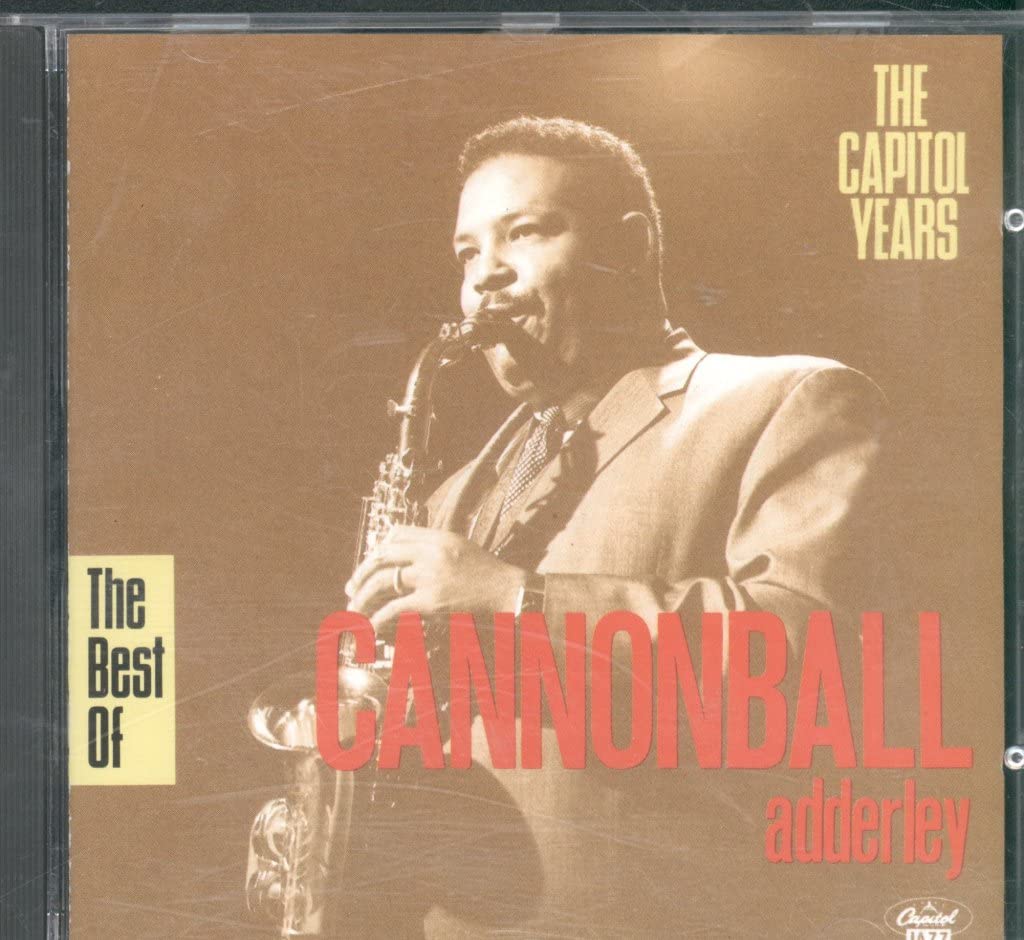 The Best of Cannonball Adderley: The Capitol Years