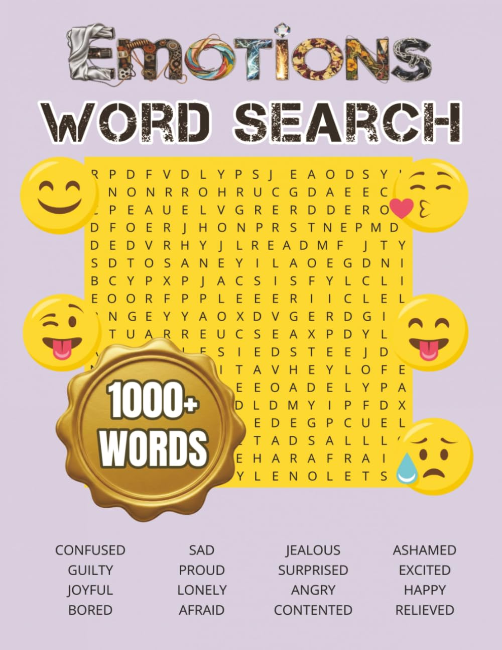 Emotions Word Search: Large Print Mindfulness Puzzles for Stress Relief, Emotional Intelligence, and Mental Wellness | 251 pages, 8.5"x11", 125 ... Words, instructions and solutions included