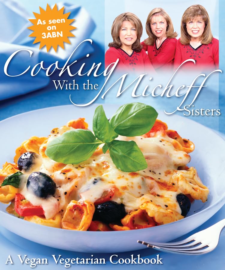 Buy Cooking With the Micheff Sisters: A Vegan Vegetarian Cookbook — BookShops.in