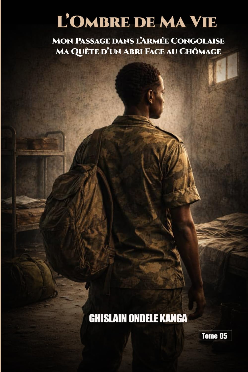 L’ombre de Ma Vie: Mon Passage dans l’Armée Congolaise – Ma Quête d’un Abri Face au Chômage.