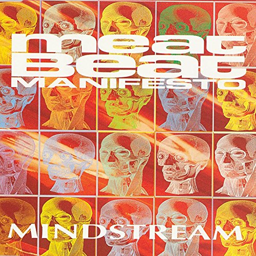 Mindstream 2 Meat Beat Manifesto Digital Music