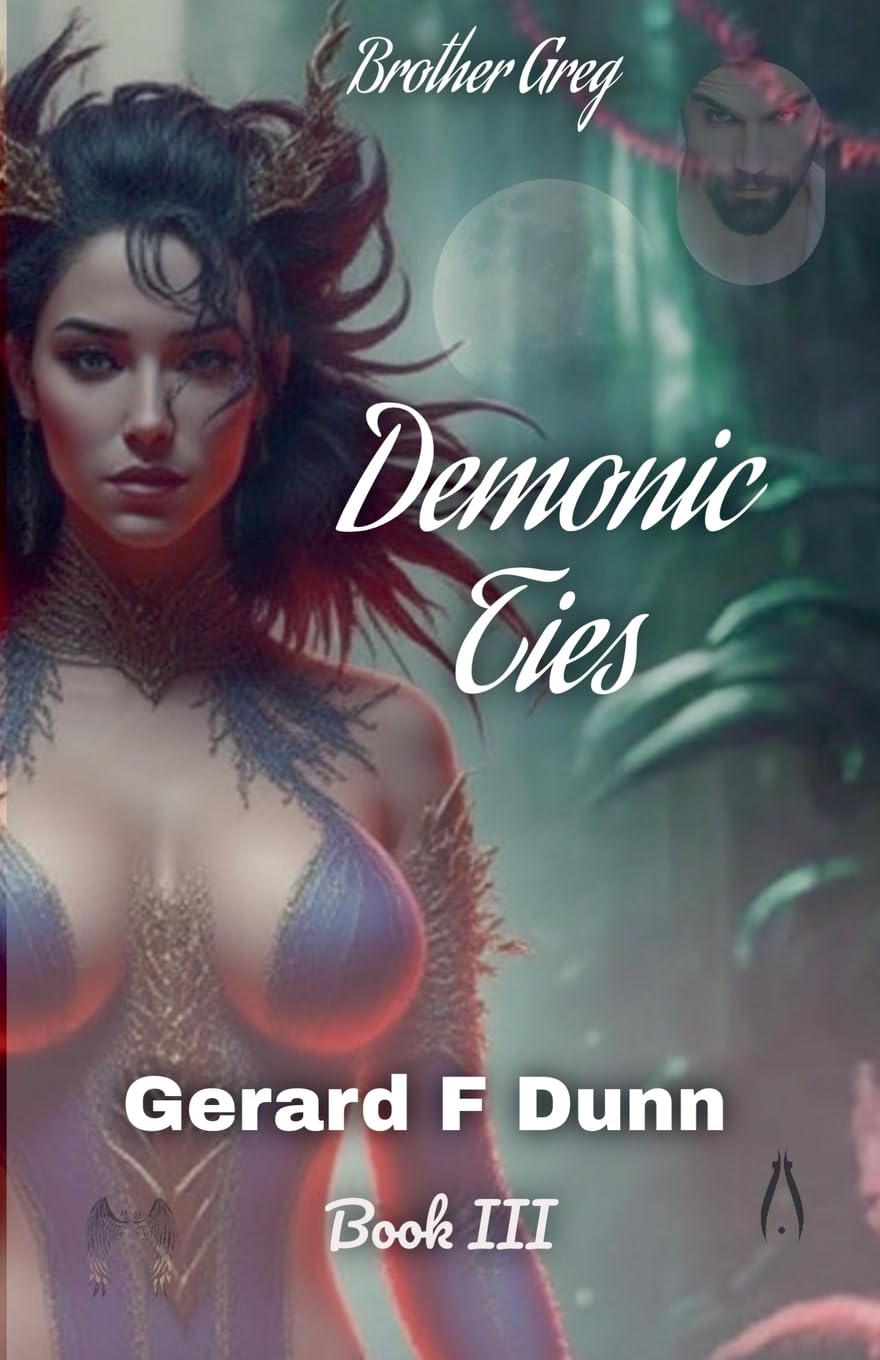 Demonic Ties: 3 (Brother Greg)