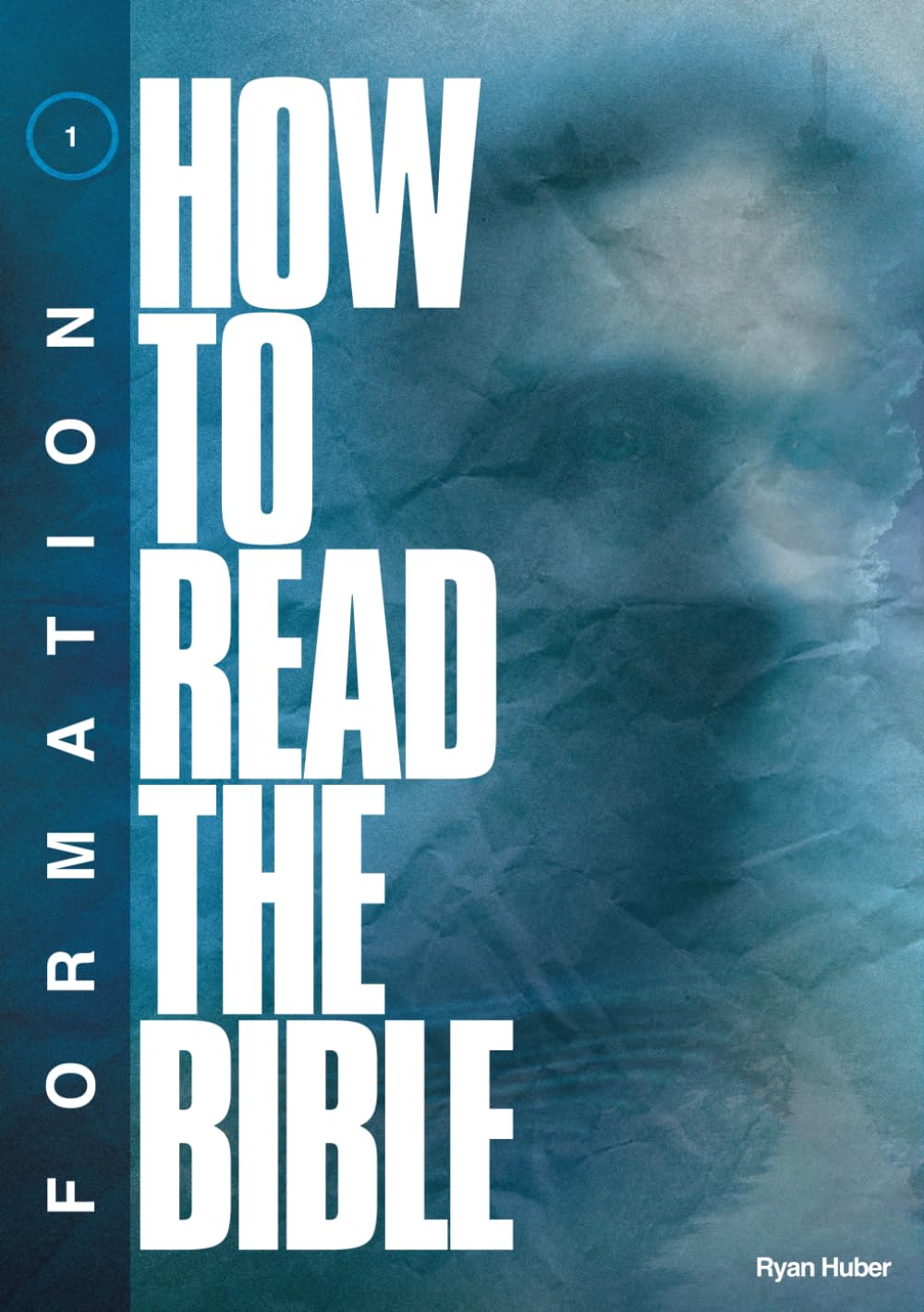How to Read the Bible (FORMATION)