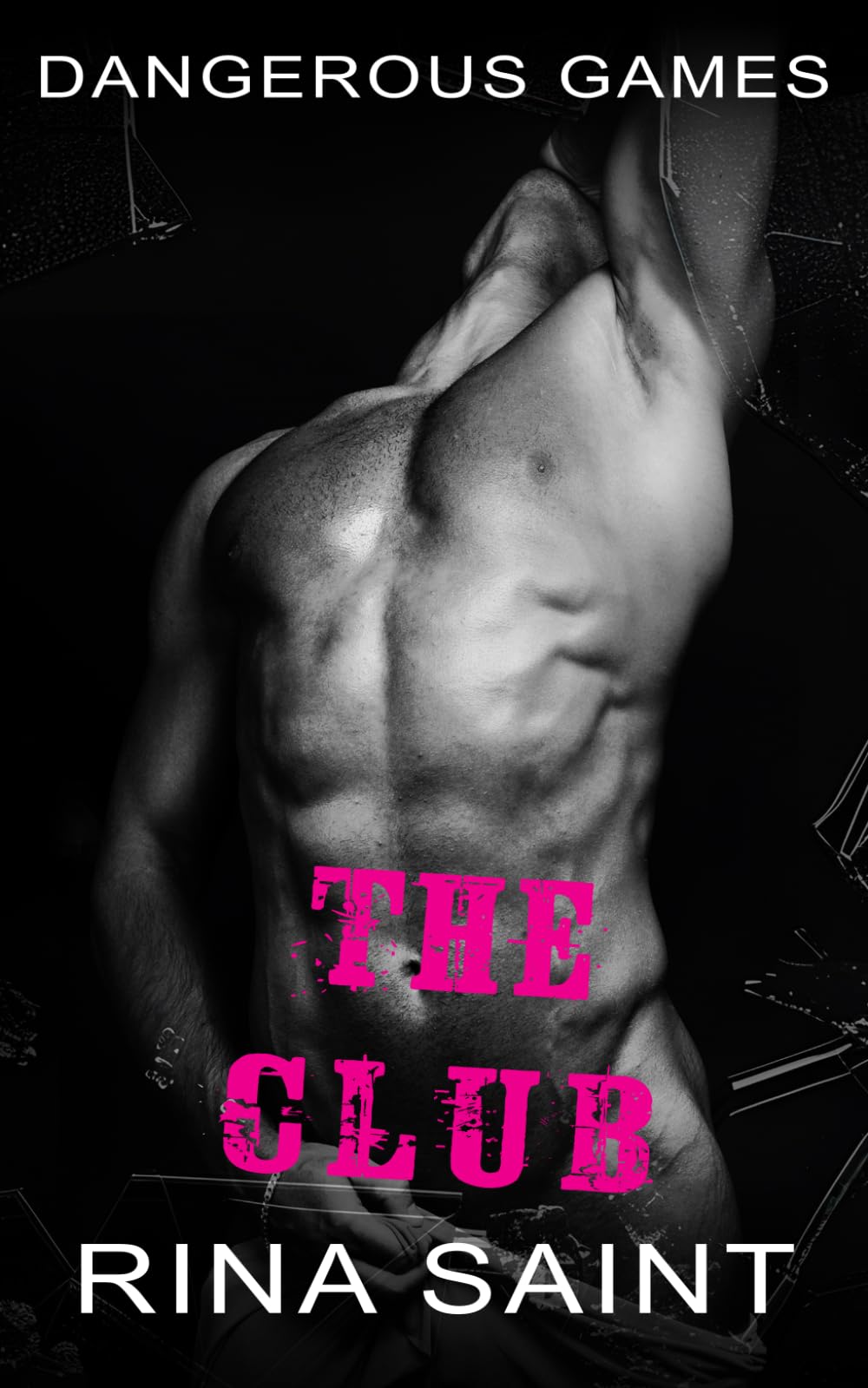 The Club: A Dark MM Romance (Dangerous Games)