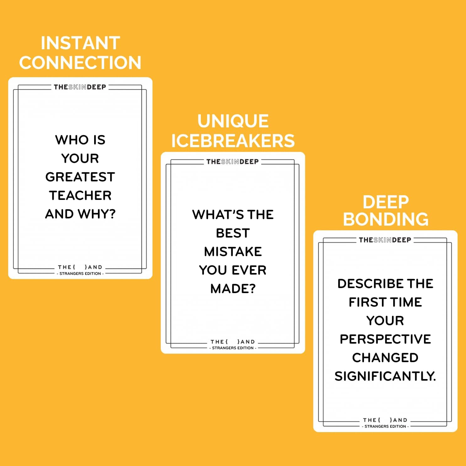 {THE AND} Strangers Edition - Conversation Starter Card Game - Fun Getting to Know You Game - Ice Breakers to Reduce The Space Between You and a Stranger - Questions to Make a Friend By The Skin Deep