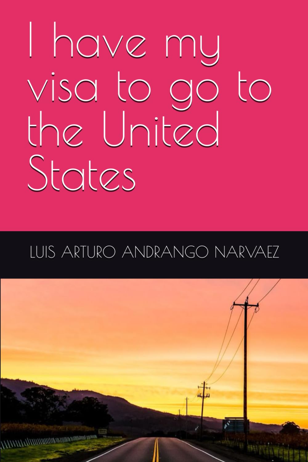 I have my visa to go to the United States (Searching-For-And-The-Anguish-Of-Finding-Myself)