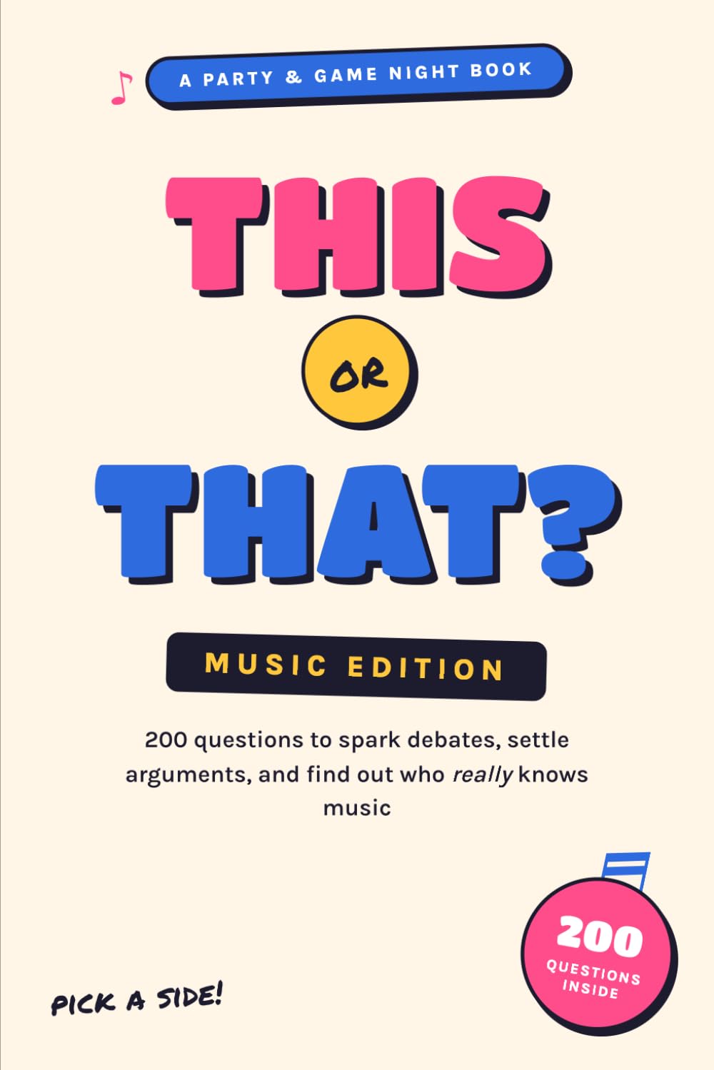 This or That? Music Edition: 200 Questions to Spark Debates, Settle Arguments, and Find Out Who Really Knows Music