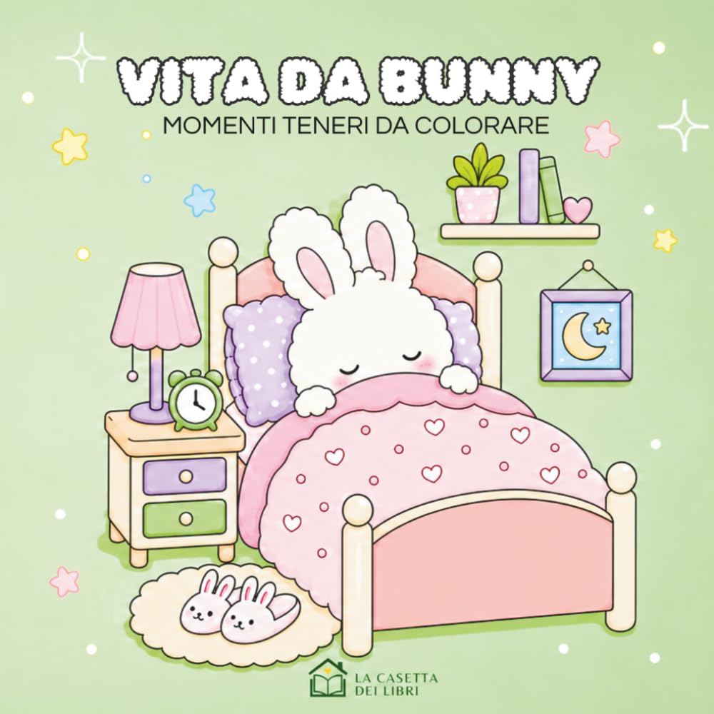 VITA DA BUNNY - MOMENTI TENERI DA COLORARE: album da colorare per bambini, disegni dolci e rilassanti