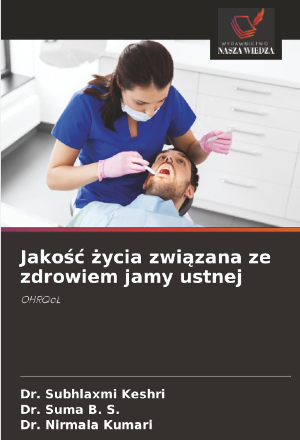 Jako¿¿ ¿ycia zwi¿zana ze zdrowiem jamy ustnej: OHRQoL