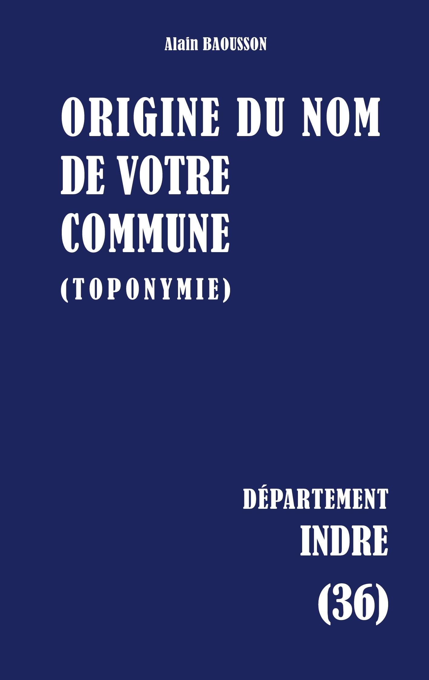Origine du nom de votre commune: Indre