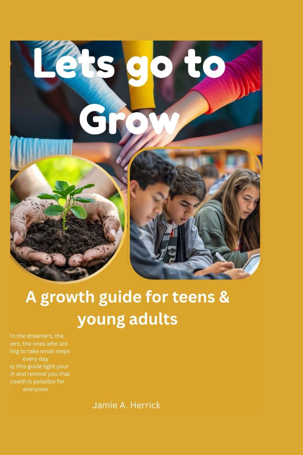 Let's go to grow: A growth guide for teens & young adults