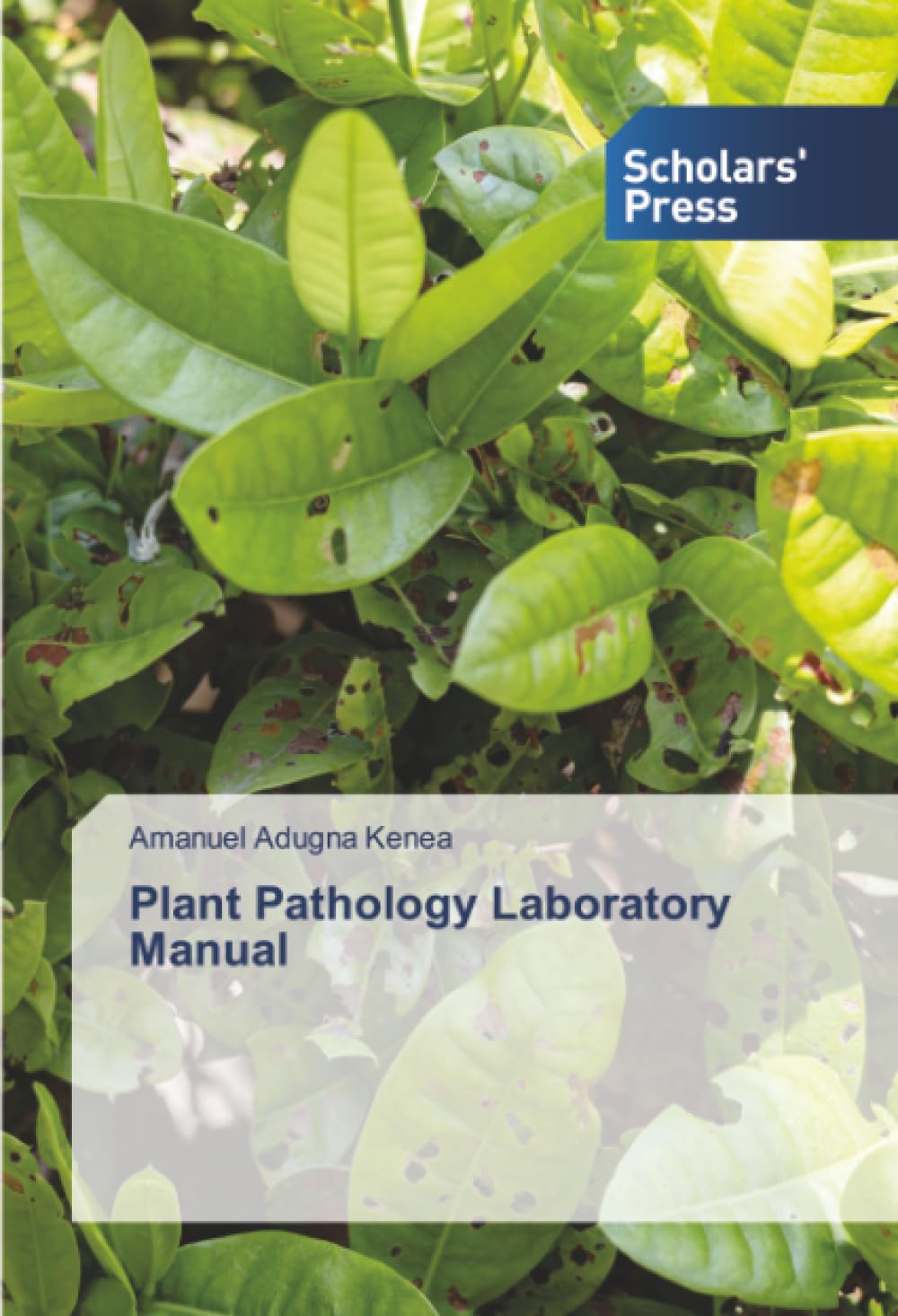 Plant Pathology Laboratory Manual