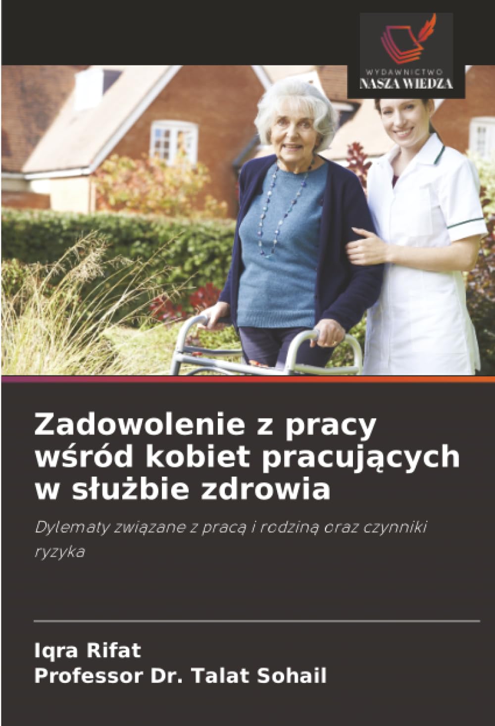 Zadowolenie z pracy wśród kobiet pracujących w slużbie zdrowia