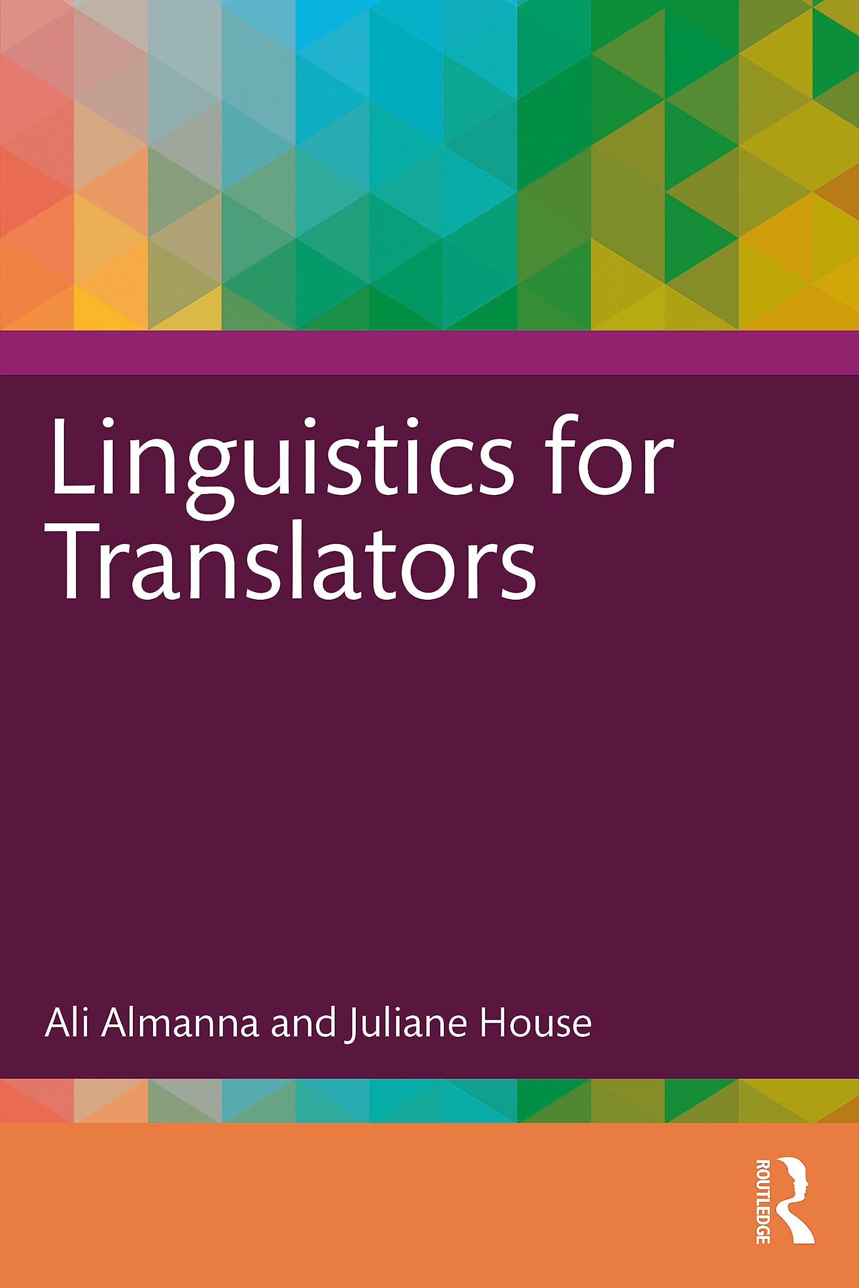Linguistics for Translators, Almanna, House 9781032131818 Fast Free Shipping..