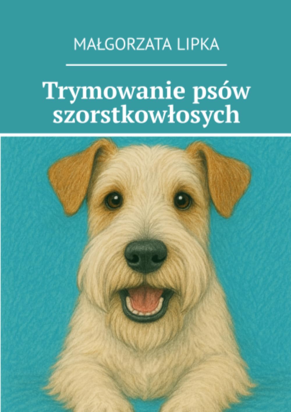 Trymowanie psów szorstkowłosych