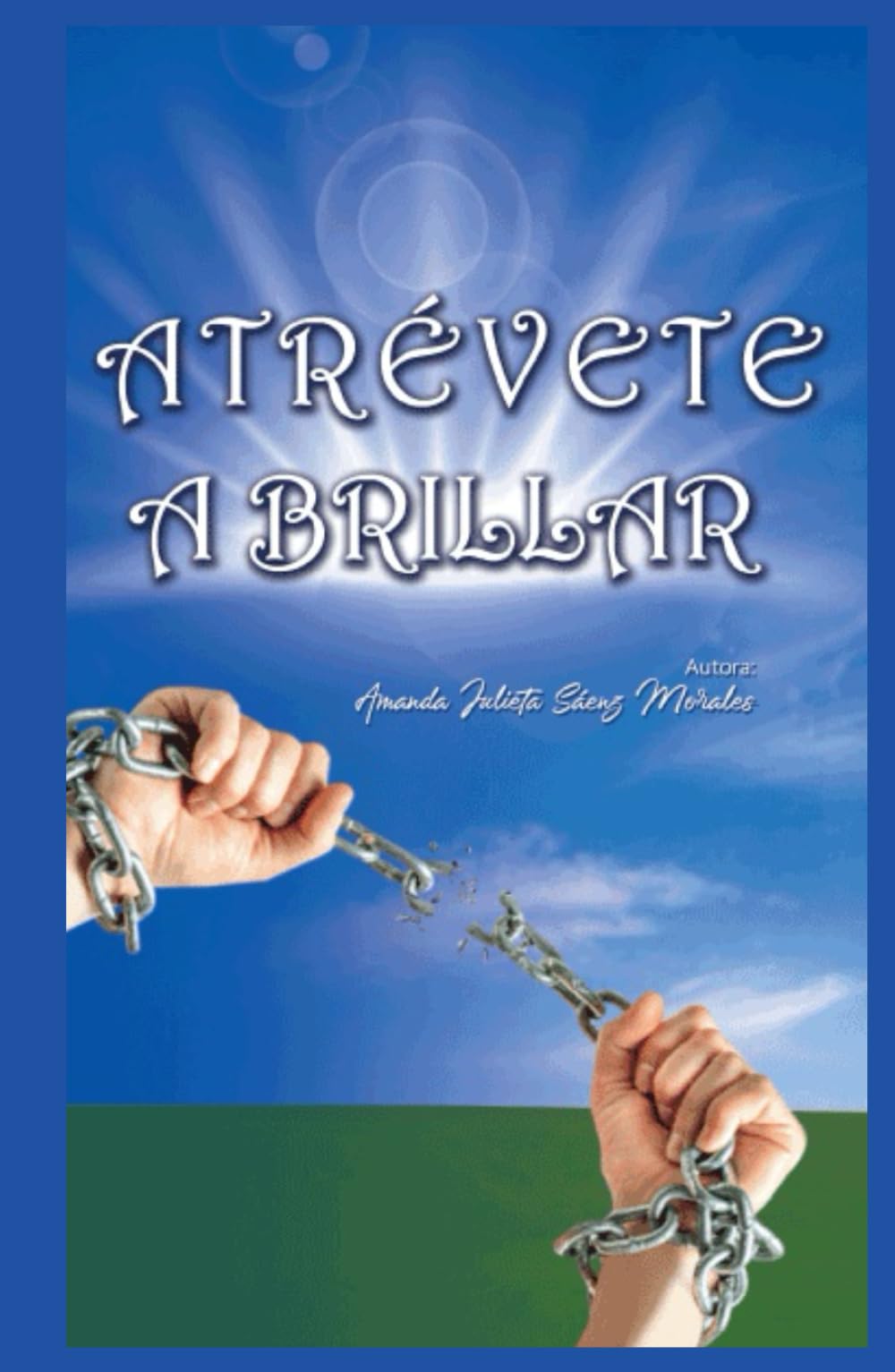 ATRÉVETE A BRILLAR