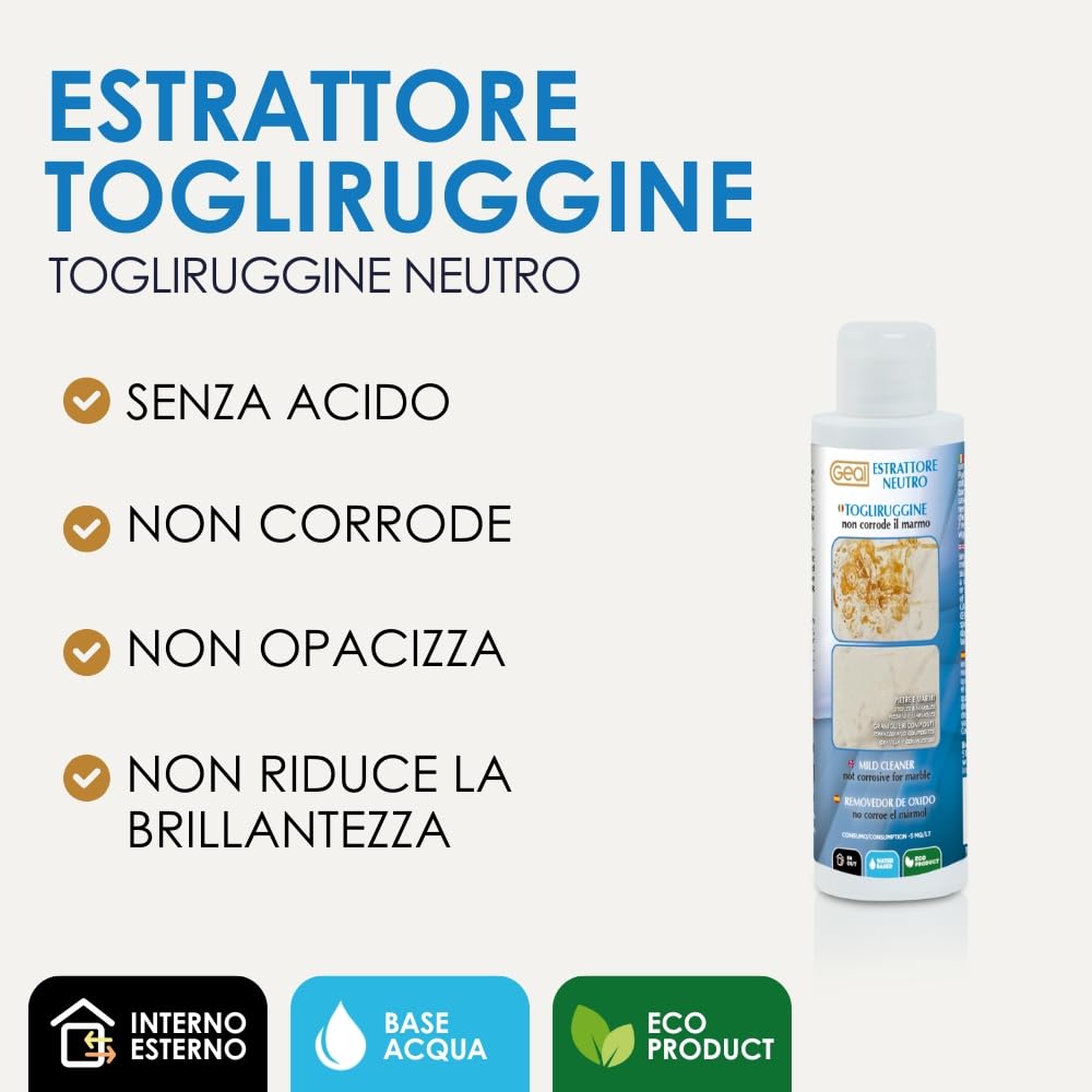 GEAL ESTRATTORE TOGLIRUGGINE. Rimuove Macchie di Ruggine da Pavimento e Rivestimenti anche in Marmo. 100ML