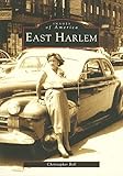 East Harlem (NY) (Images of America)