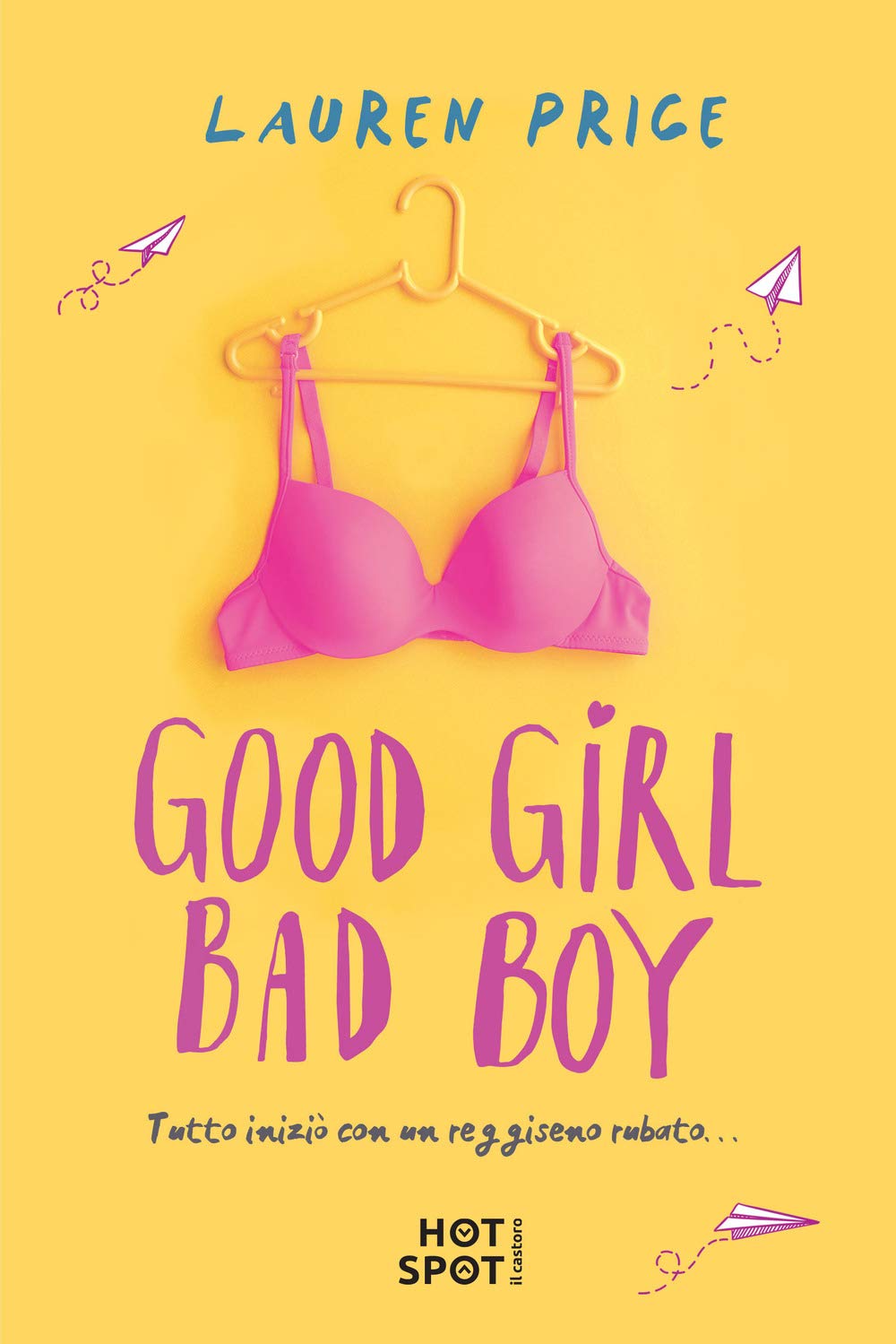 Good Girl Bad Boy. Ediz. Italiana - 4