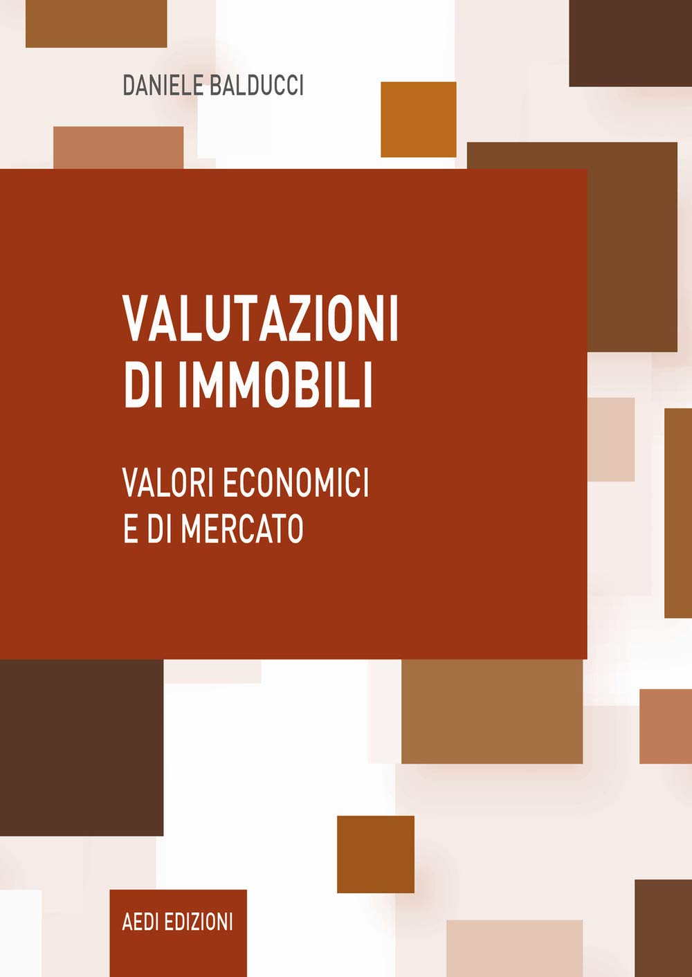 Valutazioni Di Immobili. Valori Economici E Di Mercato - 4