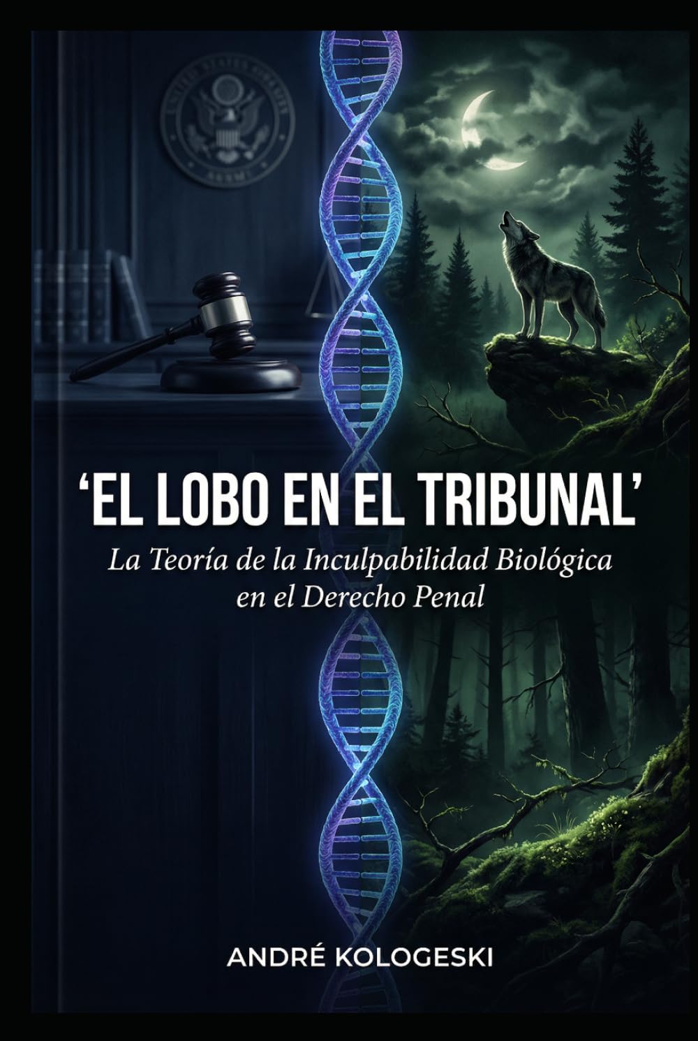 El Lobo en el Tribunal: La Teoría de la Inculpabilidad Biológica en el Derecho Penal (A19)