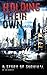 Holding Their Own: A Story of Survival