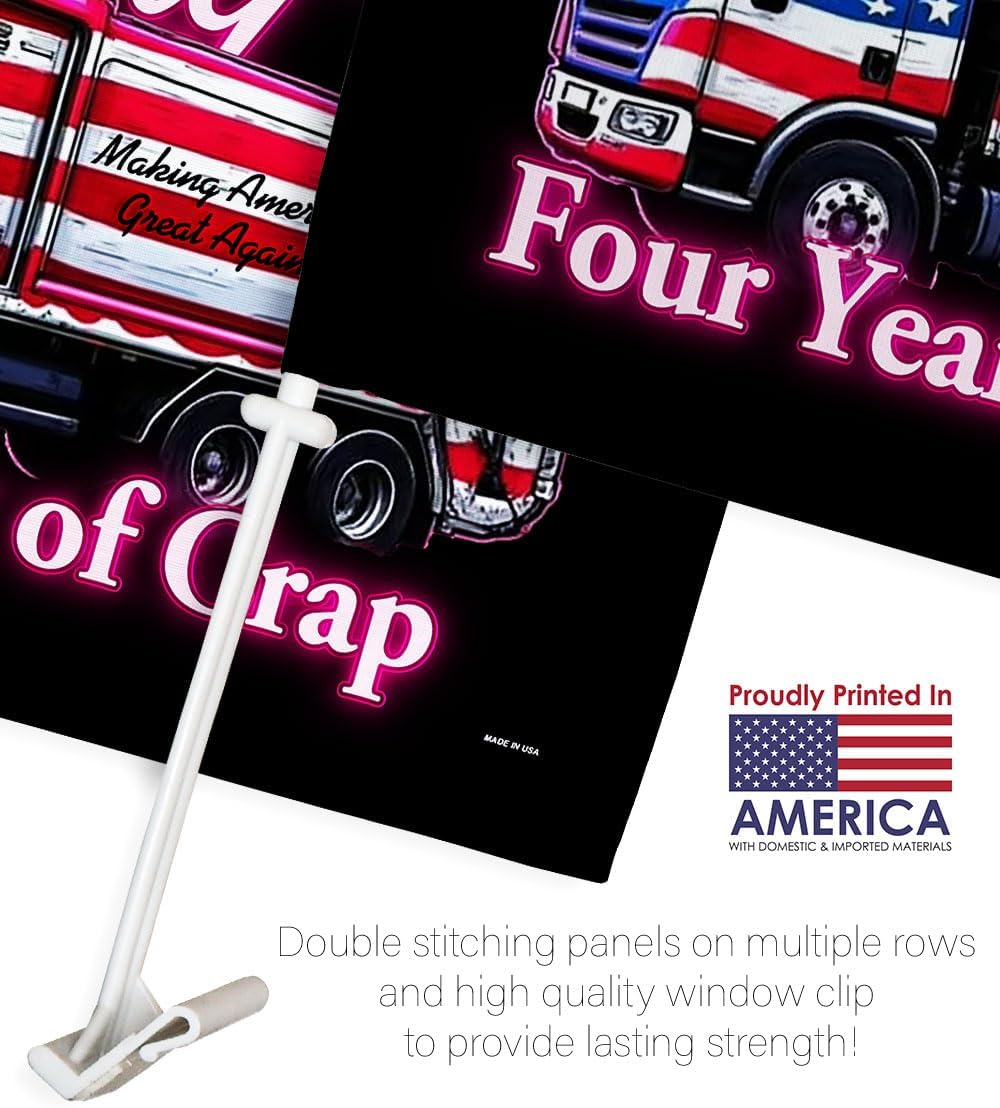 CleanUp Four Years Of Crap Flag Trump Car Flags Bandera Para Carros Window Clip Pole Mount Kit President 47 Auto Decor MAGA Decorations Make America Great Again Republican Gift Made In USA